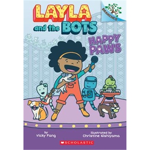 莱拉和机器人1 英文原版Happy Paws: A Branches Book (Layla and the Bots #1) 快乐的爪子 学乐大树系列儿童英语读物 外文书店