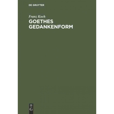 按需印刷不退不换DEG Goethes Gedankenform[9783110051841]