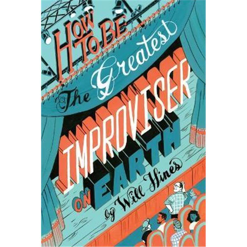 按需印刷不退不换How to be the Greatest Improviser on Earth[9780982625729]