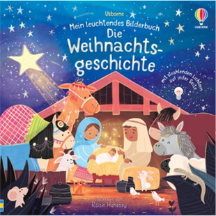 预订不退不换德语 Mein leuchtendes Bilderbuch: Die Weihnachtsgeschichte[9781789417234]