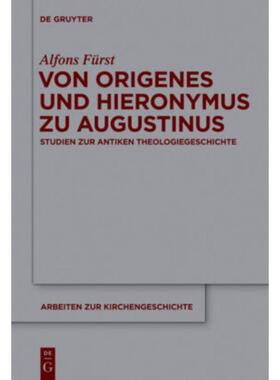 按需印刷DEG Von Origenes und Hieronymus zu Augustinus[9783110251029]