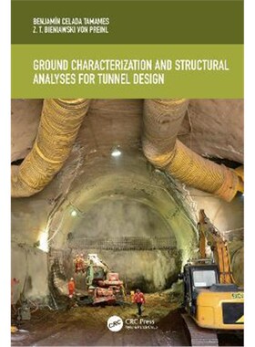 按需印刷不退不换Ground Characterization and Structural Analyses for Tunnel Design[9780815386629]