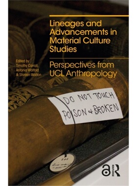 预订Lineages and Advancements in Material Culture Studies[9780367652814]