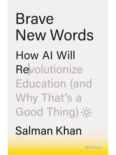 现货【2024新书】BRAVE NEW WORDS 勇敢的新词汇 人工智能将如何彻底改变教育 英文原版 Salman Khan 英国版