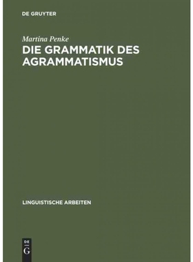 按需印刷DEG Die Grammatik des Agrammatismus[9783484303782]