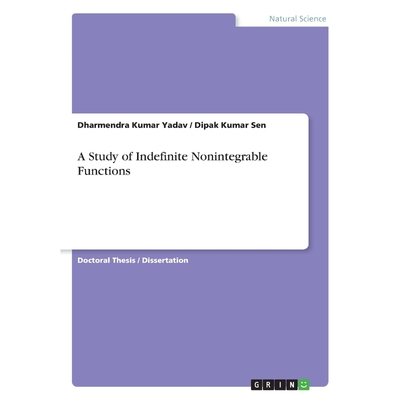 按需印刷不退不换A Study of Indefinite Nonintegrable Functions[9783668312791]