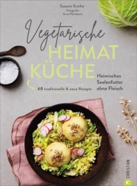 预订【德语】 Vegetarische Heimatküche:Heimisches Seelenfutter ohne Fleisch. 60 traditi
