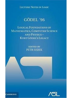 【按需印刷】 Goedel '96:Logical Foundations of Mathematics,