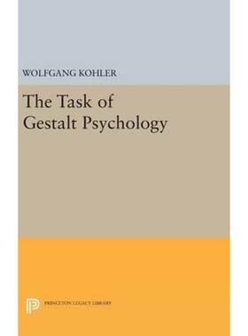 按需印刷The Task of Gestalt Psychology[9780691646794]