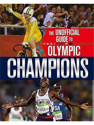 The Unofficial Guide to the Olympic Games:[9781526310309]