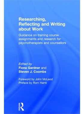 预订Researching, Reflecting and Writing about Work[9780415472296]