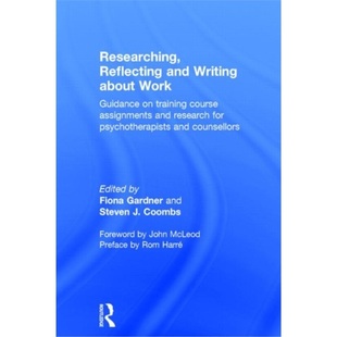 Writing and about Work 预订Researching 9780415472296 Reflecting
