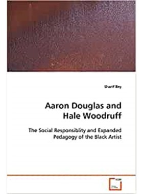 按需印刷Aaron Douglas and Hale Woodruff[9783639102741]