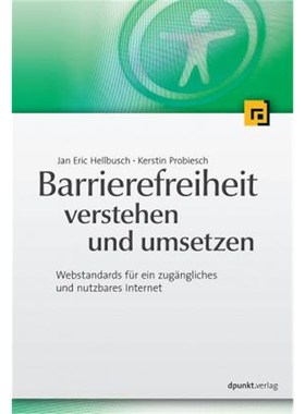 预订【德语】 Barrierefreiheit verstehen und umsetzen:Webstandards für ein zug?ngliches und nutzbares Internet