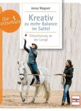 预订【德语】 Kreativ zu mehr Balance im Sattel:Sitzschulung an der Longe
