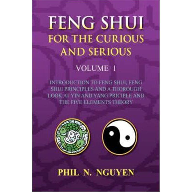 按需印刷不退不换Feng Shui For The Curious And Serious Volume 1[9781436308274]