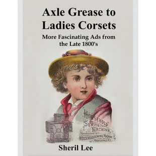Ladies Late 按需印刷不退不换Axle from More 9780359629121 Fascinating Corsets the Ads 1800 Grease