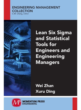按需印刷不退不换Lean Six Sigma and Statistical Tools for Engineers and Engineering Managers[9781606504925]