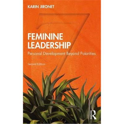 按需印刷不退不换Feminine Leadership:Personal Development Beyond Polarities[9781138598263]