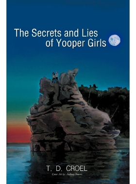 按需印刷The Secrets and Lies of Yooper Girls[9781462051885]