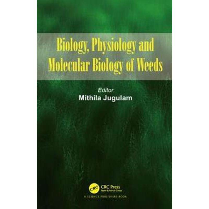 按需印刷不退不换Biology, Physiology and Molecular Biology of Weeds[9781498737111]