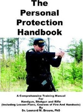 按需印刷The Personal Protection Handbook:A Comprehensive Training Manual for Handgun, Shotgun and Rifle[9781418401474]