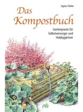预订【德语】 Das Kompostbuch:Gartenpraxis für Selbstversorger und Hobbygärtner