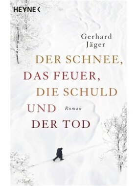 预订【德语】Der Schnee, das Feuer, die Schuld und der Tod[9783453421882]