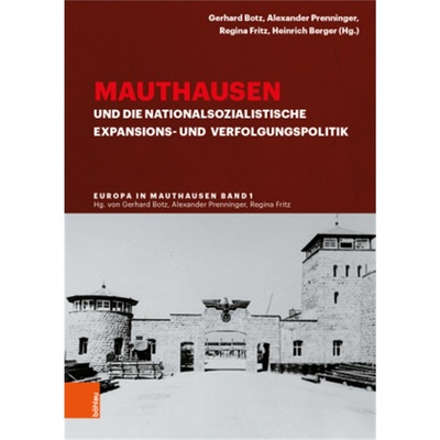 预订【德语】Mauthausen und die nationalsozialistische Expansions- und Verfolgungspolit[9783205207849]