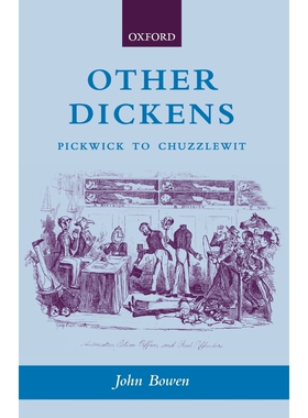 按需印刷Other Dickens:Pickwick to Chuzzlewit[9780199261406]