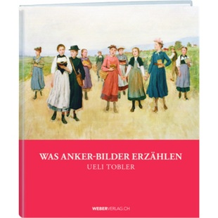 Anker Was Bilder erzählen 预订 9783038182955 德语