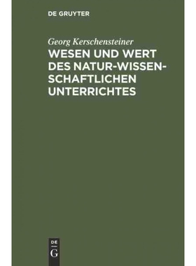 按需印刷DEG Wesen und Wert des naturwissenschaftlichen Unterrichtes[9783486779936]