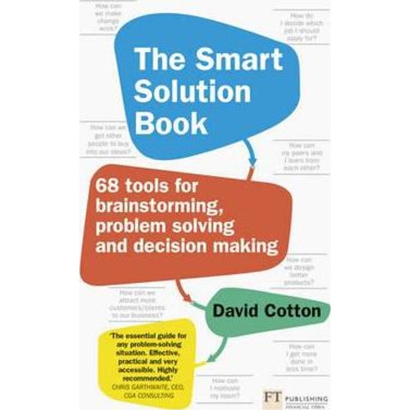 预订The Smart Solution Book:68 Tools for Brainstorming, Problem Solving and Decision Making