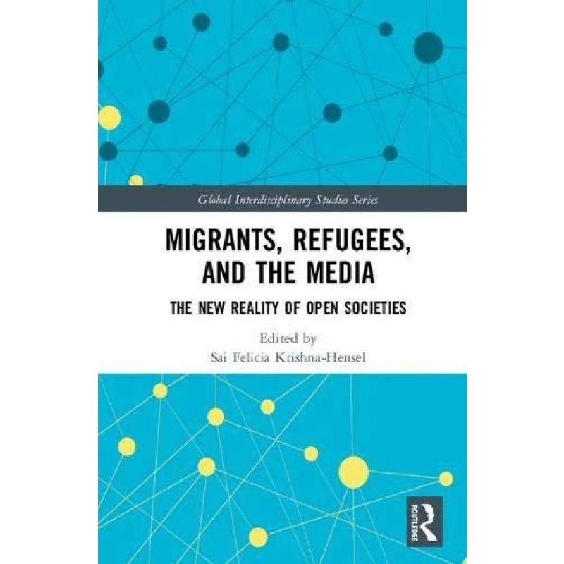 按需印刷Migrants, Refugees, and the Media[9780815377177]