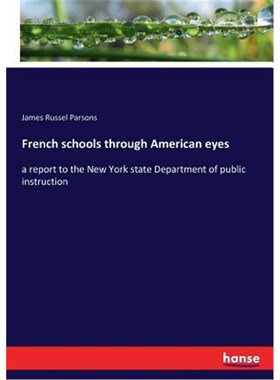 按需印刷不退不换French schools through American eyes[9783744744898]