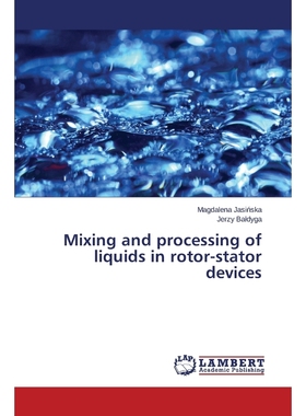按需印刷Mixing and processing of liquids in rotor-stator devices[9783659638671]