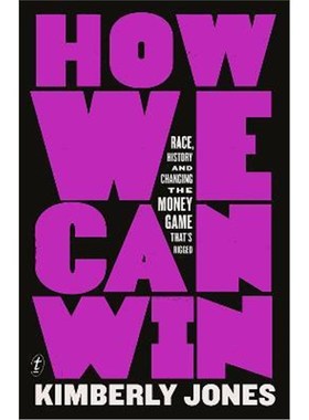 预订How We Can Win:Race, History and Changing the Money Game That's Rigged