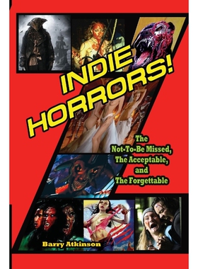 按需印刷Indie Horrors The Unmissable, the Acceptible and the Forgettable[9781936168286]