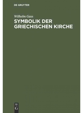 按需印刷DEG Symbolik der griechischen Kirche[9783111087450]