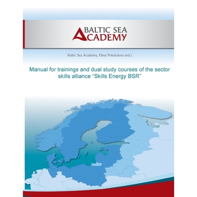 按需印刷Manual for trainings and dual study courses of the sector skills alliance 