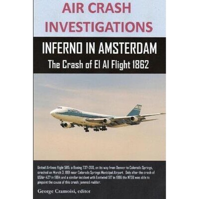 预订AIR CRASH INVESTIGATIONS, INFERNO IN AMSTERDAM The Crash of El Al Flight 1862