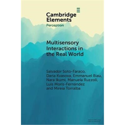 按需印刷不退不换Multisensory Interactions in the Real World[9781108468220]