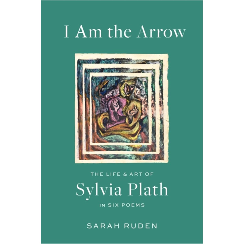 预售【2025新书】I AM THE ARROW: SYLVIA PLATH[9781598538137]