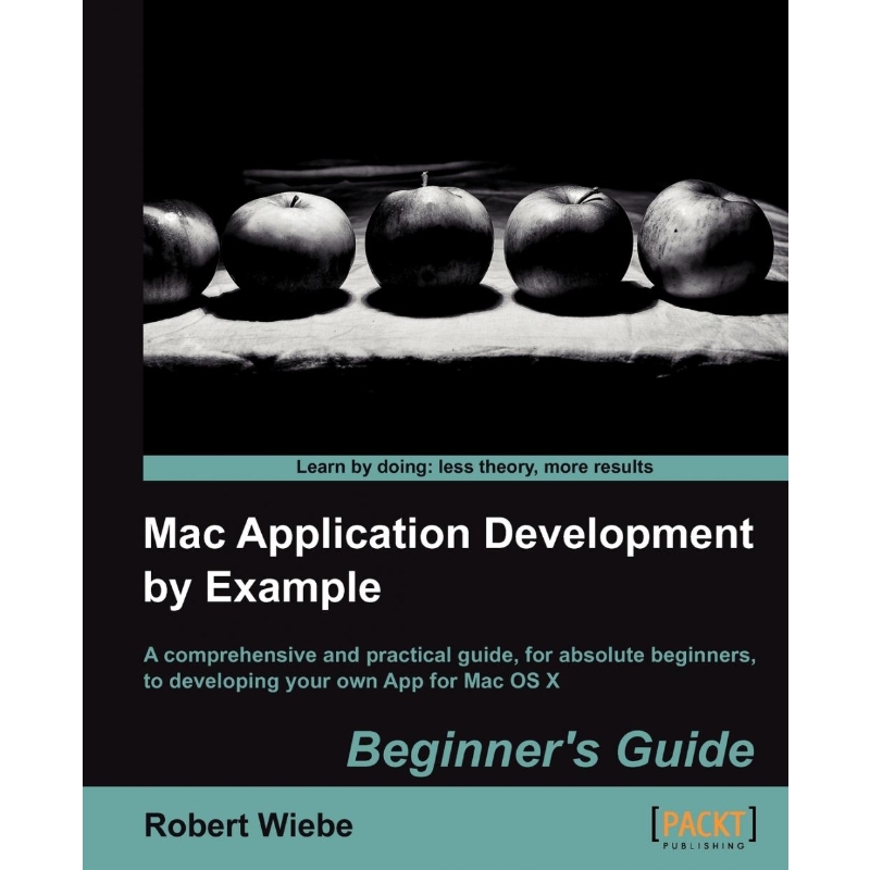 按需印刷Mac Application Development by Example[9781849693820]