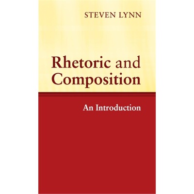 按需印刷不退不换CBG Rhetoric and Composition[9780521821117]