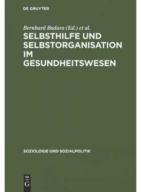 按需印刷不退不换DEG Selbsthilfe und Selbstorganisation im Gesundheitswesen[9783486506419]