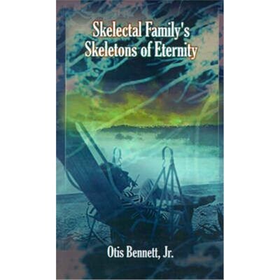 按需印刷Skelectal Family's Skeletons of Eternity[9780759655812]