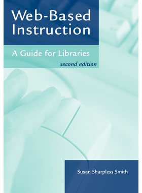 按需印刷不退不换Web-Based Instruction[9780838909089]