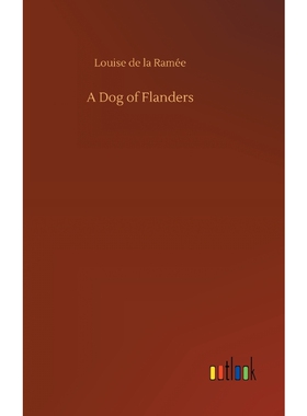 按需印刷不退不换A Dog of Flanders[9783732682829]