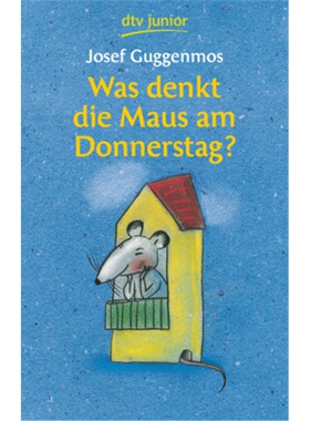 预订【德语】Was denkt die Maus am Donnerstag?[9783423706384]